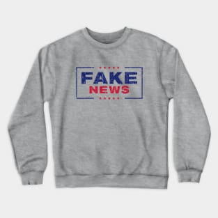 Fake News Crewneck Sweatshirt